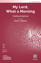 My Lord, What a Morning SATB choral sheet music cover